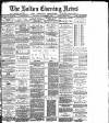 Bolton Evening News Thursday 07 September 1882 Page 1