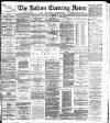 Bolton Evening News Wednesday 13 September 1882 Page 1