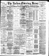 Bolton Evening News Thursday 28 September 1882 Page 1