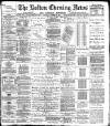 Bolton Evening News Tuesday 03 October 1882 Page 1