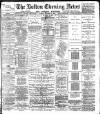 Bolton Evening News Tuesday 17 October 1882 Page 1