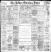 Bolton Evening News Tuesday 14 November 1882 Page 1