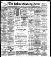 Bolton Evening News Thursday 28 December 1882 Page 1