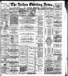 Bolton Evening News Friday 14 March 1884 Page 1