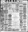 Bolton Evening News Friday 05 September 1884 Page 1