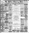 Bolton Evening News Thursday 02 October 1884 Page 1
