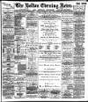 Bolton Evening News Tuesday 14 October 1884 Page 1
