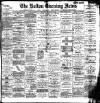 Bolton Evening News Thursday 12 February 1885 Page 1