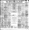 Bolton Evening News Thursday 18 June 1885 Page 1