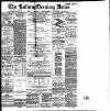 Bolton Evening News Thursday 26 November 1885 Page 1