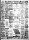 Bolton Evening News Thursday 25 July 1889 Page 1