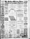 Bolton Evening News Monday 19 August 1889 Page 1