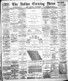 Bolton Evening News Wednesday 11 December 1889 Page 1