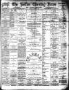 Bolton Evening News Monday 13 January 1890 Page 1