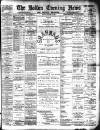 Bolton Evening News Friday 17 January 1890 Page 1