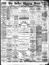 Bolton Evening News Tuesday 21 January 1890 Page 1