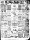 Bolton Evening News Monday 27 January 1890 Page 1