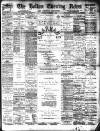 Bolton Evening News Tuesday 18 February 1890 Page 1