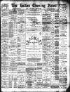 Bolton Evening News Monday 10 March 1890 Page 1