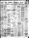 Bolton Evening News Wednesday 05 November 1890 Page 1