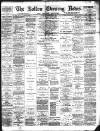 Bolton Evening News Thursday 11 December 1890 Page 1