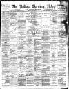 Bolton Evening News Monday 12 January 1891 Page 1