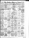 Bolton Evening News Tuesday 13 January 1891 Page 1
