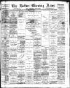 Bolton Evening News Wednesday 04 March 1891 Page 1