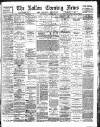 Bolton Evening News Wednesday 22 March 1893 Page 1