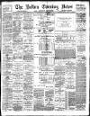 Bolton Evening News Wednesday 05 April 1893 Page 1