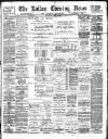 Bolton Evening News Wednesday 26 April 1893 Page 1