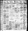 Bolton Evening News Monday 03 July 1893 Page 1