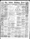 Bolton Evening News Thursday 05 October 1893 Page 1