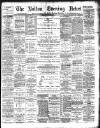 Bolton Evening News Friday 01 December 1893 Page 1