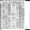 Bolton Evening News Monday 02 September 1895 Page 1