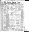 Bolton Evening News Saturday 12 October 1895 Page 1