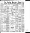 Bolton Evening News Friday 01 November 1895 Page 1