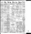 Bolton Evening News Saturday 02 November 1895 Page 1