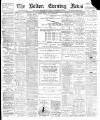 Bolton Evening News Wednesday 19 February 1896 Page 1