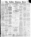 Bolton Evening News Monday 09 March 1896 Page 1