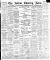 Bolton Evening News Thursday 12 March 1896 Page 1