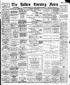 Bolton Evening News Thursday 19 March 1896 Page 1