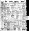 Bolton Evening News Friday 15 January 1897 Page 1