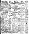 Bolton Evening News Friday 09 April 1897 Page 1