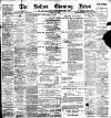 Bolton Evening News Friday 07 May 1897 Page 1