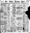 Bolton Evening News Wednesday 12 May 1897 Page 1