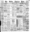 Bolton Evening News Thursday 13 January 1898 Page 1