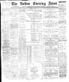 Bolton Evening News Saturday 22 January 1898 Page 1