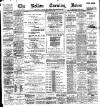 Bolton Evening News Tuesday 10 May 1898 Page 1
