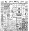 Bolton Evening News Tuesday 24 May 1898 Page 1